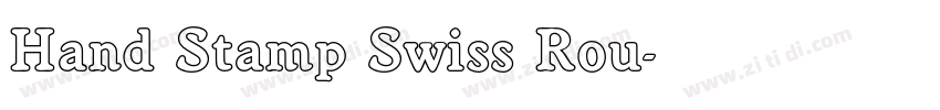 Hand Stamp Swiss Rou字体转换
